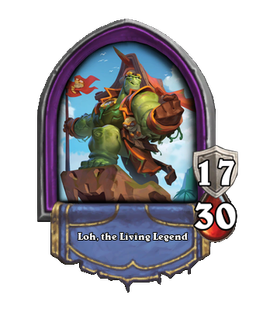 Loh, the Living Legend