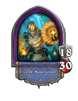 Zerek, Master Cloner